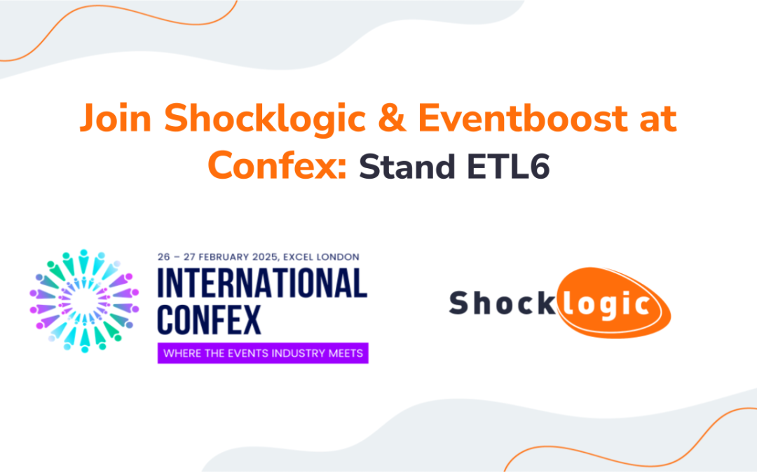 Meet Us at Confex: Visit Stand ETL6 with Shocklogic & Eventboost!