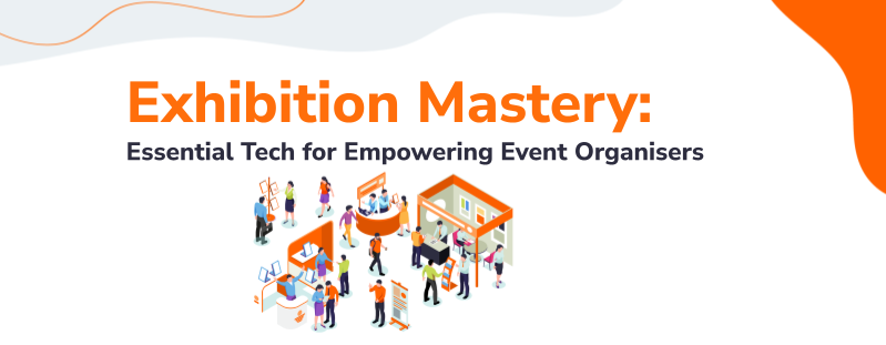 Exhibition Mastery: Essential Tech for Empowering Event Organisers 1 Banner images for Marketing use thumbnail images design templates 1