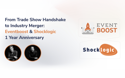 A Trade Show Handshake, Alignment of Values, One Year as One: Eventboost and Shocklogic Mark Merger Milestone